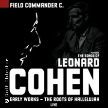 Field Commander C. - The Songs of Leonard Cohen Field Commander C. - The Songs of Leonard Cohen