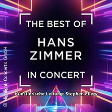 The Best of Hans Zimmer in Concert - Cinema Festival Symphonics