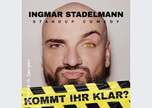 Ingmar Stadelmann - Kommt ihr klar?