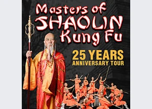 Masters of Shaolin Kung Fu - 25 Years Anniversary Tour