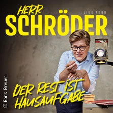 Herr Schröder - Der Rest ist Hausaufgabe Herr Schröder - Der Rest ist Hausaufgabe