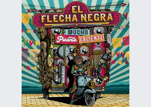 EL FLECHA NEGRA - Mucha Picante Caliente