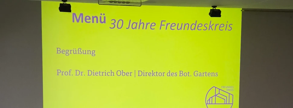 Grußwort zum 30 jährigen Jubiläum des Freundeskreis Botanischer Garten, der sich um die kulturelle Vielfalt des Botanischen Gartens der CAU Kiel kümmert