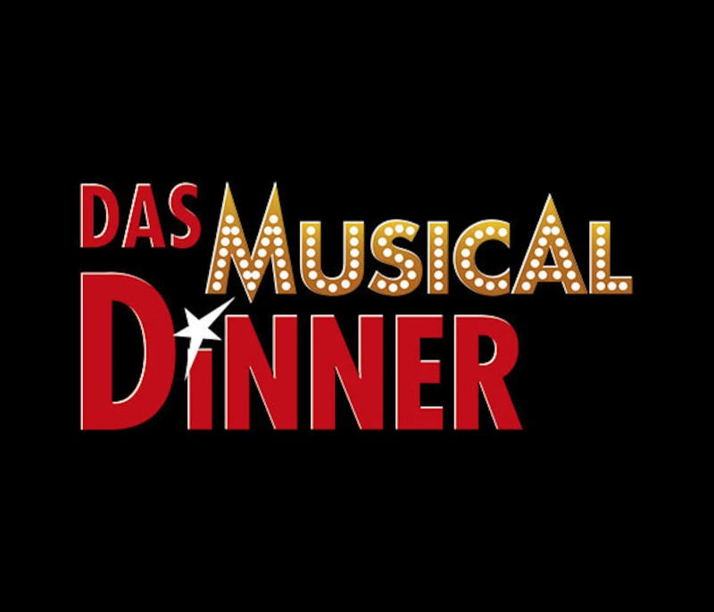Das Musical Dinner - Das Musical Dinner Das Musical Dinner - Das Musical Dinner