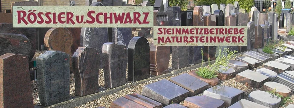 Steinmetzbetriebe und Natursteinwerk, © Rössler und Schwarz