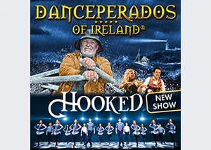 Danceperados of Ireland - Hooked Tour