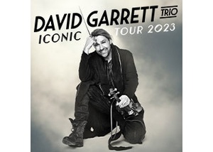 David Garrett Trio - Iconic Tour 2023